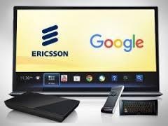 Ericsson y Google se asocian para entregar servicios de TV de pago