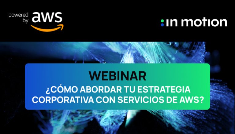 In Motion y AWS organizan webinar enfocado en proyectos cloud
