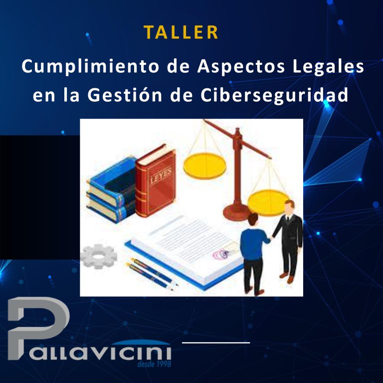 Taller abordará aspectos legales en el ámbito de la Seguridad de la Información
